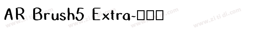 AR Brush5 Extra字体转换